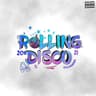 Rolling Disco 2021